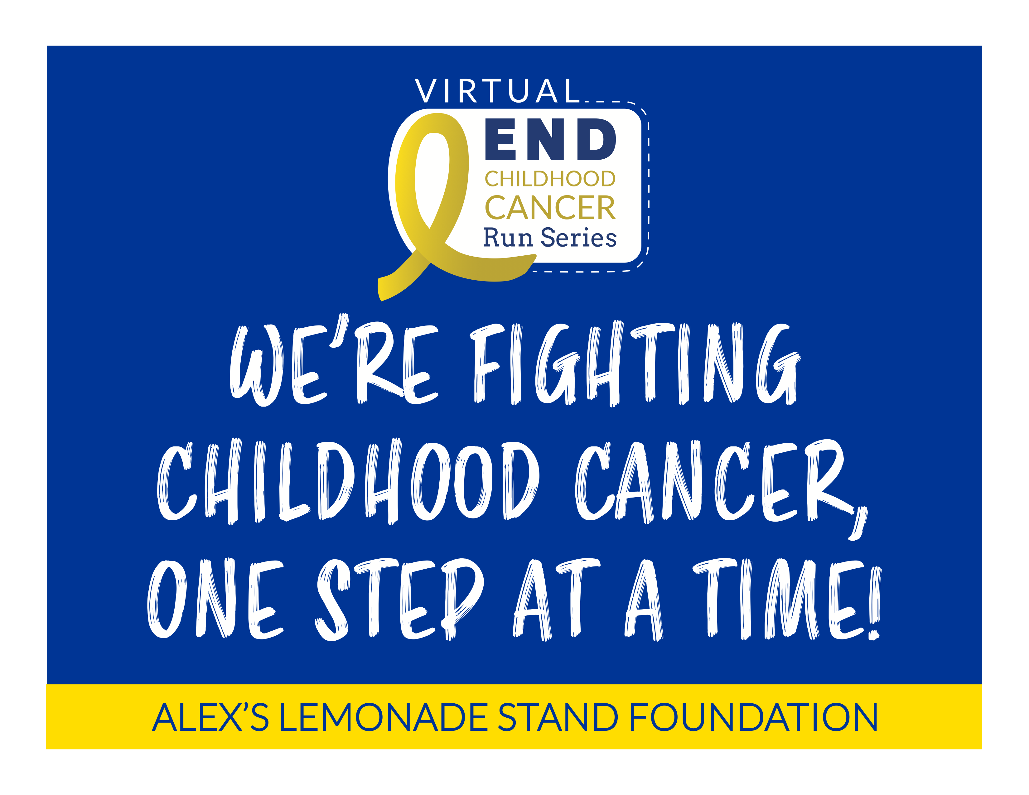 Virtual End Childhood Cancer Run Series Cheer Sign 4