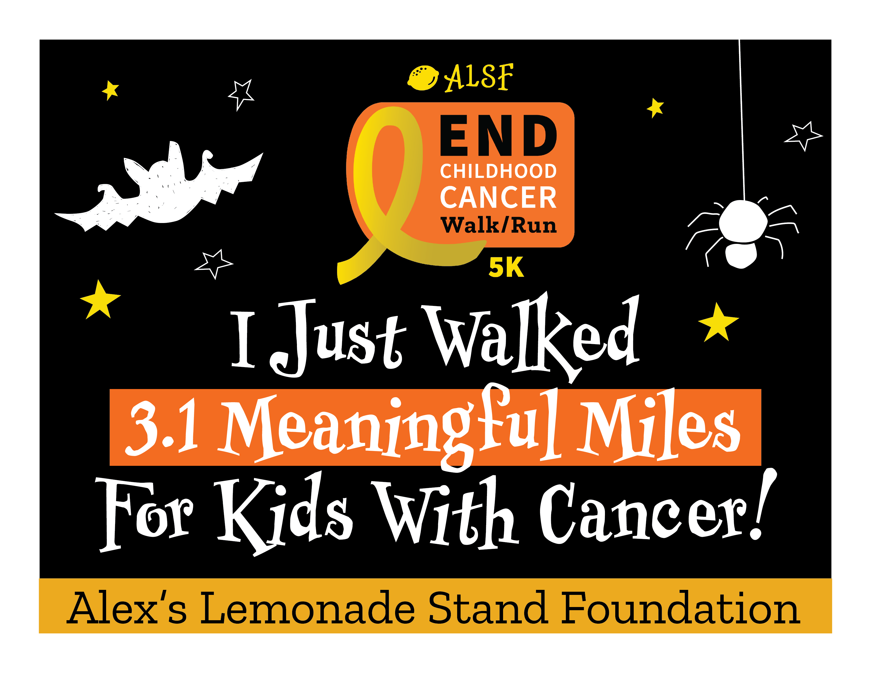 End Childhood Cancer Walk / Run Cheer Sign 8